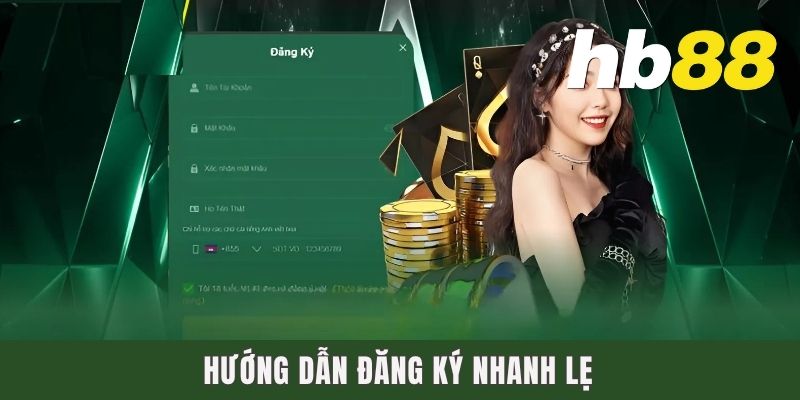 Hướng dẫn đăng ký nhanh lẹ